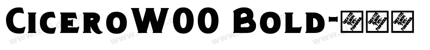 CiceroW00 Bold字体转换